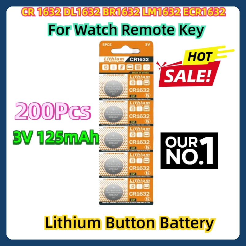 

For Watch Remote Key 200Pcs 3V 125mAh CR1632 Coin Cells Batteries CR 1632 DL1632 BR1632 LM1632 ECR1632 Lithium Button Battery