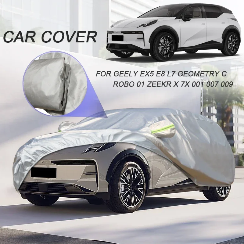 

For GEELY E8 EX5 GALAXY E8 E5 L7 GEOMETRY ROBO 01 MAX JIYUE 01 ZEEKR 001 007 GT 7X 009 MIX X 210T Polyester Waterpoof Car Cover