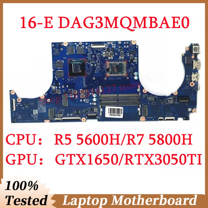 For HP 16-E DAG3MQMBAE0 With R5 5600H/R7 5800H CPU Mainboard GTX1650/RTX3050TI Laptop Motherboard 100% Fully Tested Working Well