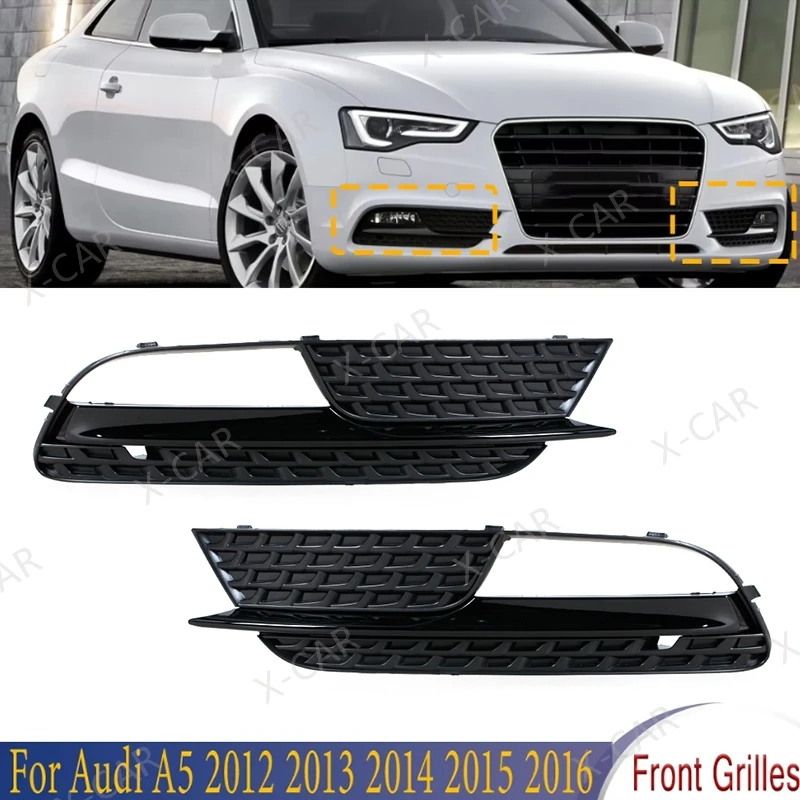

For AUDI A5 2012 2013 2014 2015 2016 Front Bumper Fog Light Grille Foglamp Cover Frame Bezel 8T0807682H