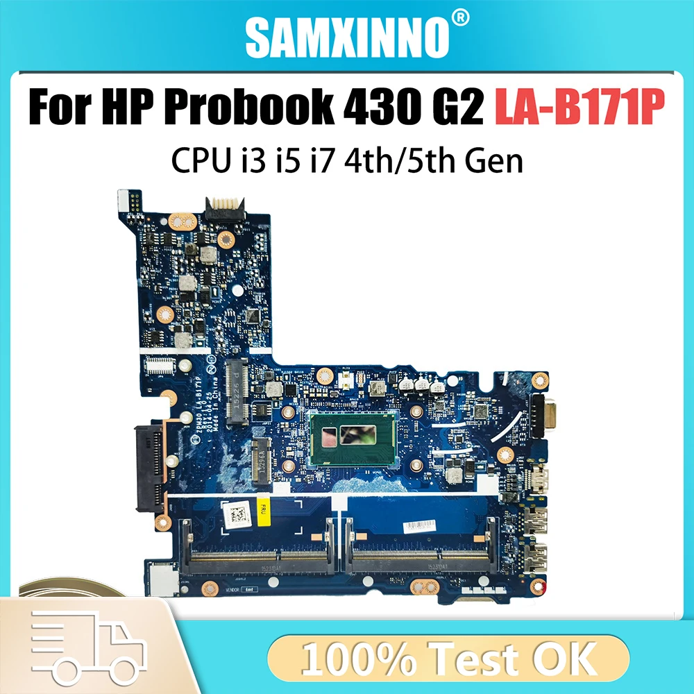 For HP Certified Laptop Motherboard LA-B171P Mainboard ProBook 430 G2 CPU i3 i5 i7 100% Tested