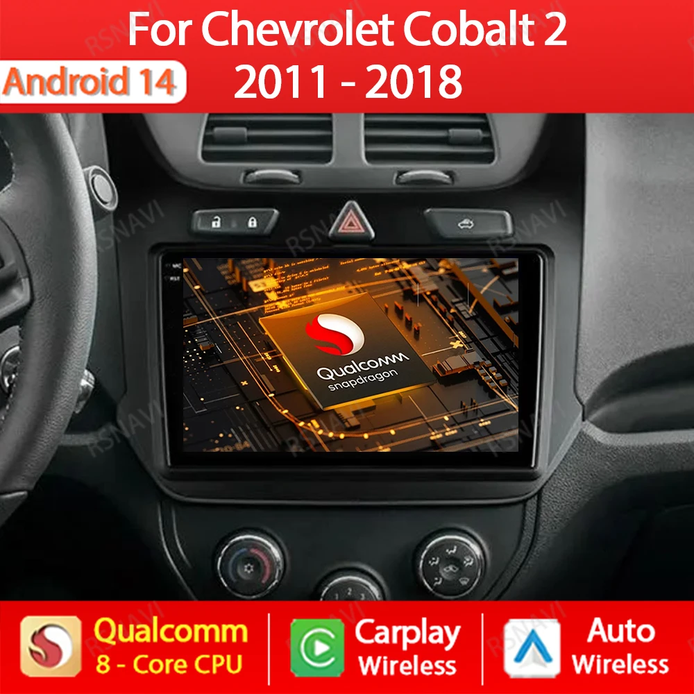 

Android 14 Car Radio For Chevrolet Cobalt 2 2011 - 2018 Multimedia Video Player Wireless CarPlay Auto 4G WIFI GPS 360 Camera DSP