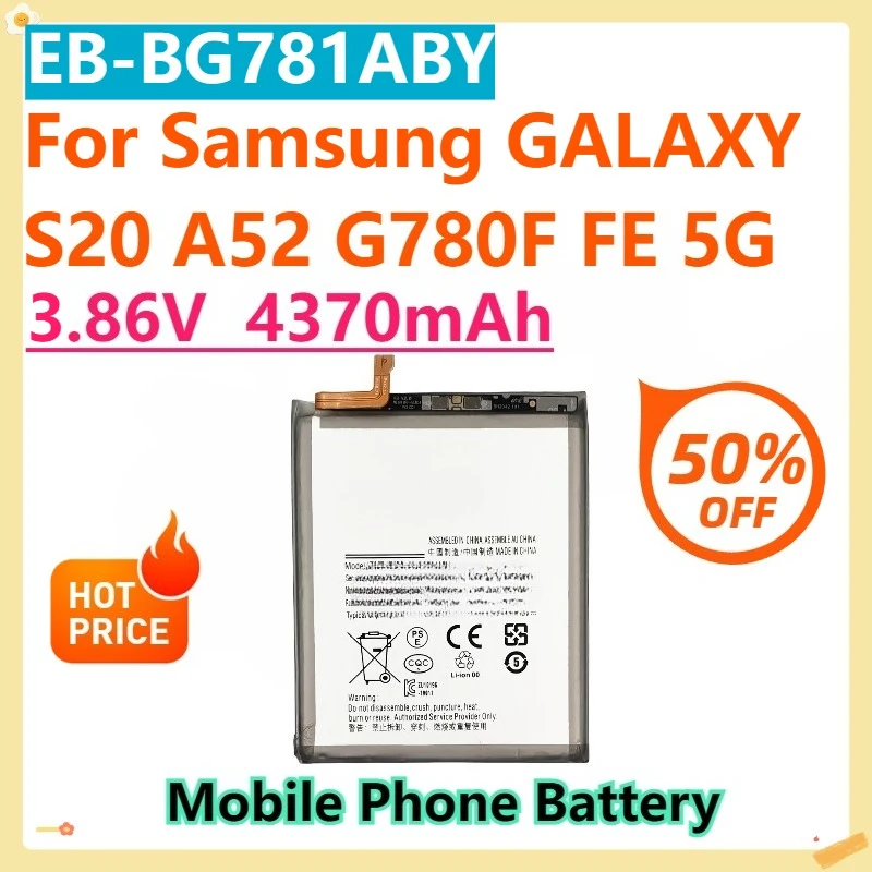 

For Samsung GALAXY S20 A52 G780F FE 5G 3.86V 4370mAh Replacement Battery EB-BG781ABY