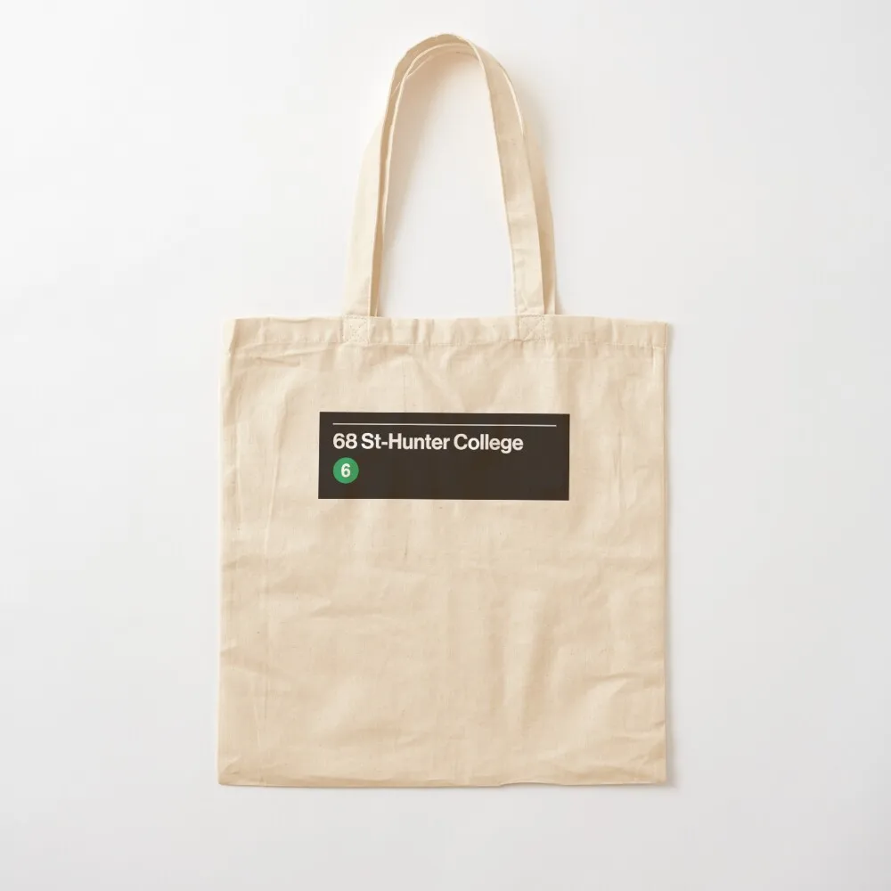 

68 St Hunter College Station Tote Bag