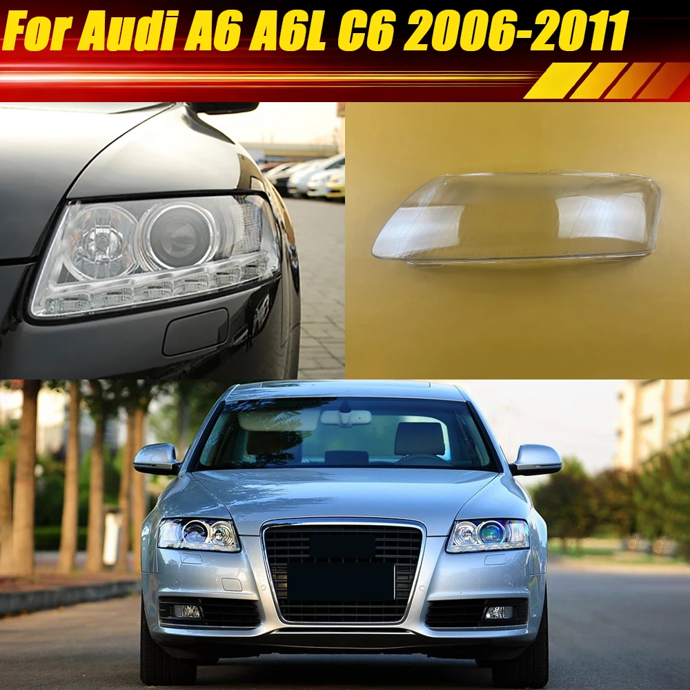 

For Audi A6 A6L C6 2006 2007 2008 2009 2010 2011 Headlight Cover Clear Headlamp Shell Plexiglass Replace Original Lampshade