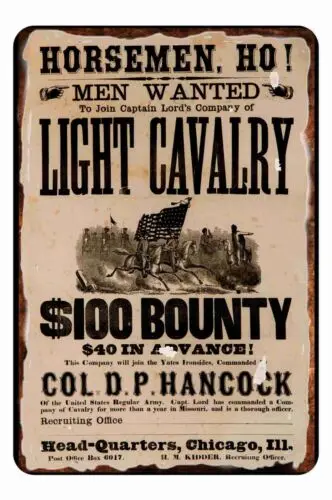 Civil War Recruiting Poster Light Cavalry Men Wanted All Metal Tin Sign  8 x 12 ALI sign
