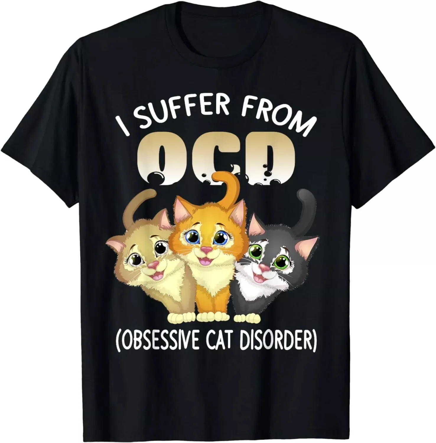 I Suffer From OCD Obsessive Cat Disorder Pet Lovers Gift T-Shirt