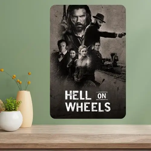 Hell on Wheels Classic TV Show Metal Poster Sign