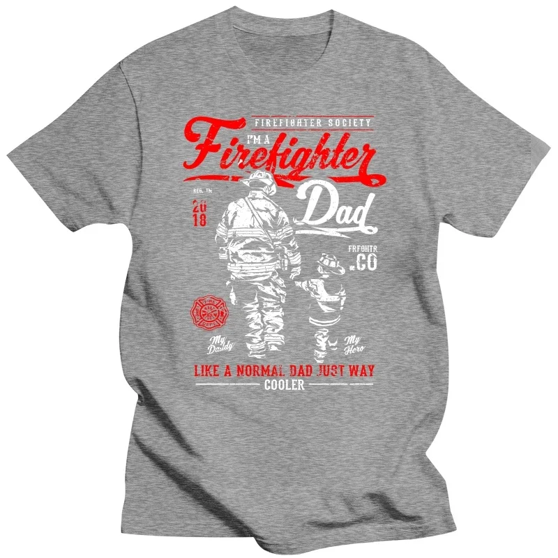 Graphic Streetwear Short Sleeve Birthday Gifts Fireman T-shirt Funny Firefighter Dad Gifts for Father Son Daughter T Shirts