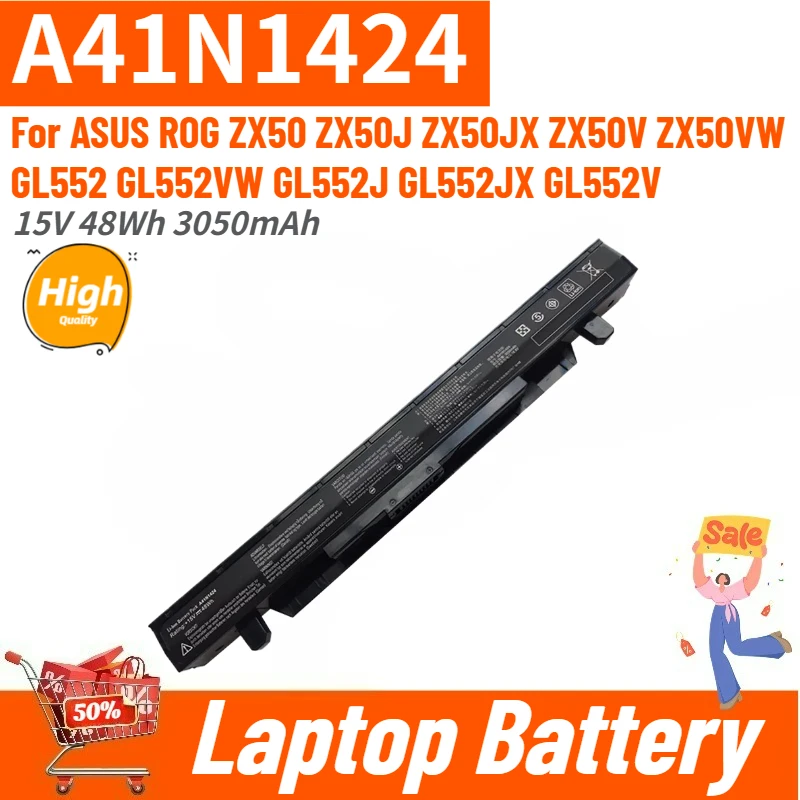 Laptop Battery A41N1424 15V 48Wh 3050mAh for ASUS ROG ZX50VW GL552 GL552VW ZX50 ZX50J ZX50JX ZX50V GL552J GL552JX High Quality