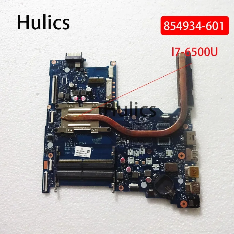 

Б/у материнская плата Hulics для HP Pavillion 15-AY 250 G5 854934-001 854934-501 854934-601 I7-6500U, материнская плата BDL50 LA-D704P