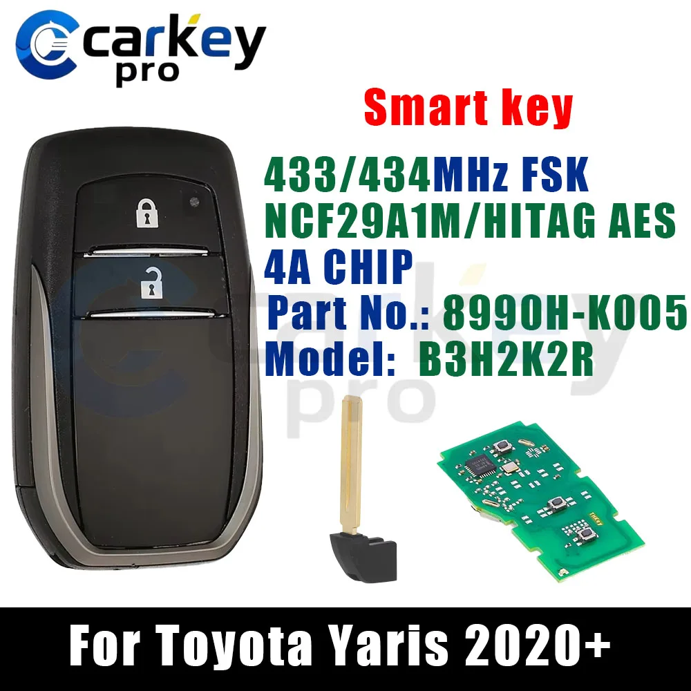 Carkeypro 2Buttons 433/434MHz 2561 NCF29A1M / HITAG AES / 4A CHIP 8990H-K0050 B3H2K2R Smart Key For Toyota Yaris 2020+