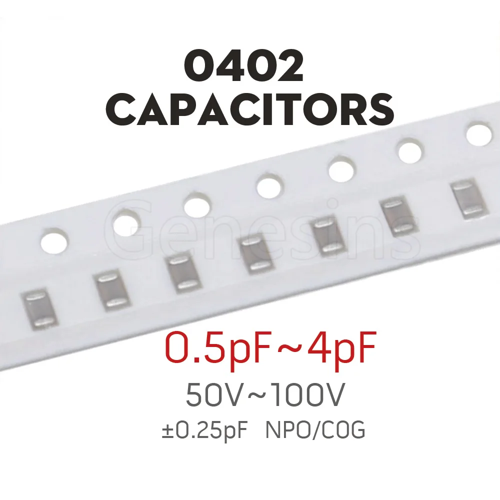 0402 SMD 캐패시터, 0.5pF, 0.75pF, 1pF, 1.2pF, 1.3pF, 1.5pF, 1.8pF, 2.5pF, 2.7pF, 3pF, 3.3pF, 3.5pF, 3.6pF, 3.9pF, 4pF, 50V, 100V, 100 개