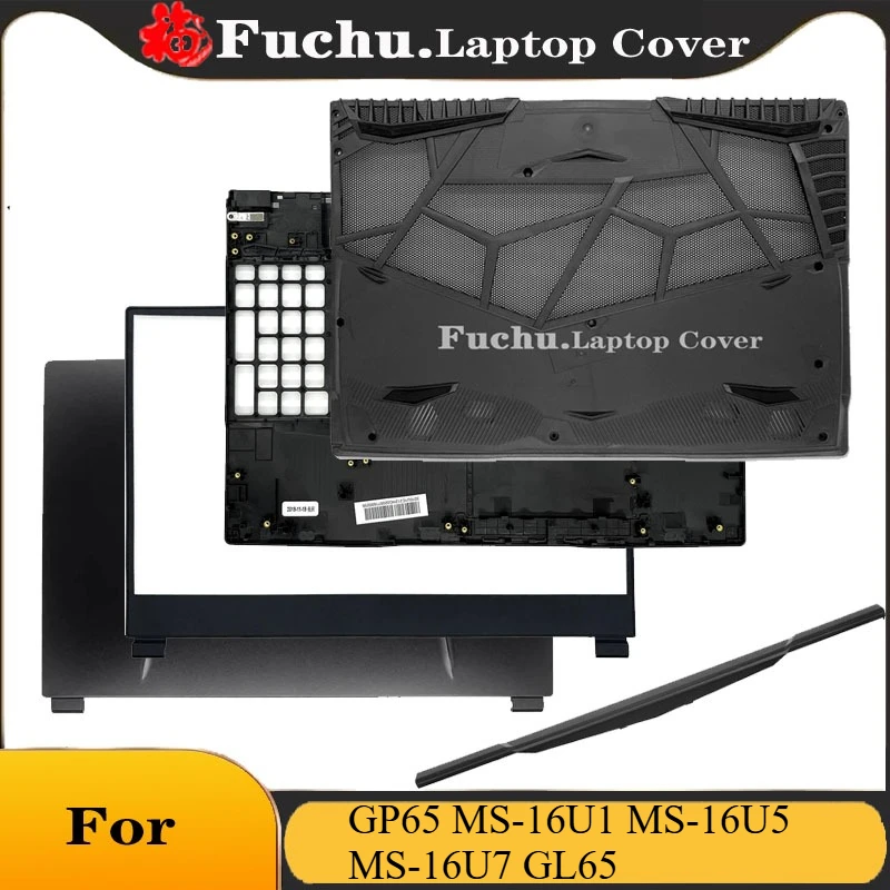 NEW For MSI GP65 MS-16U1 MS-16U5 MS-16U7 GL65 Laptop LCD Back Cover Front Bezel Palmrest Bottom Case Hinges 15.6 Inch