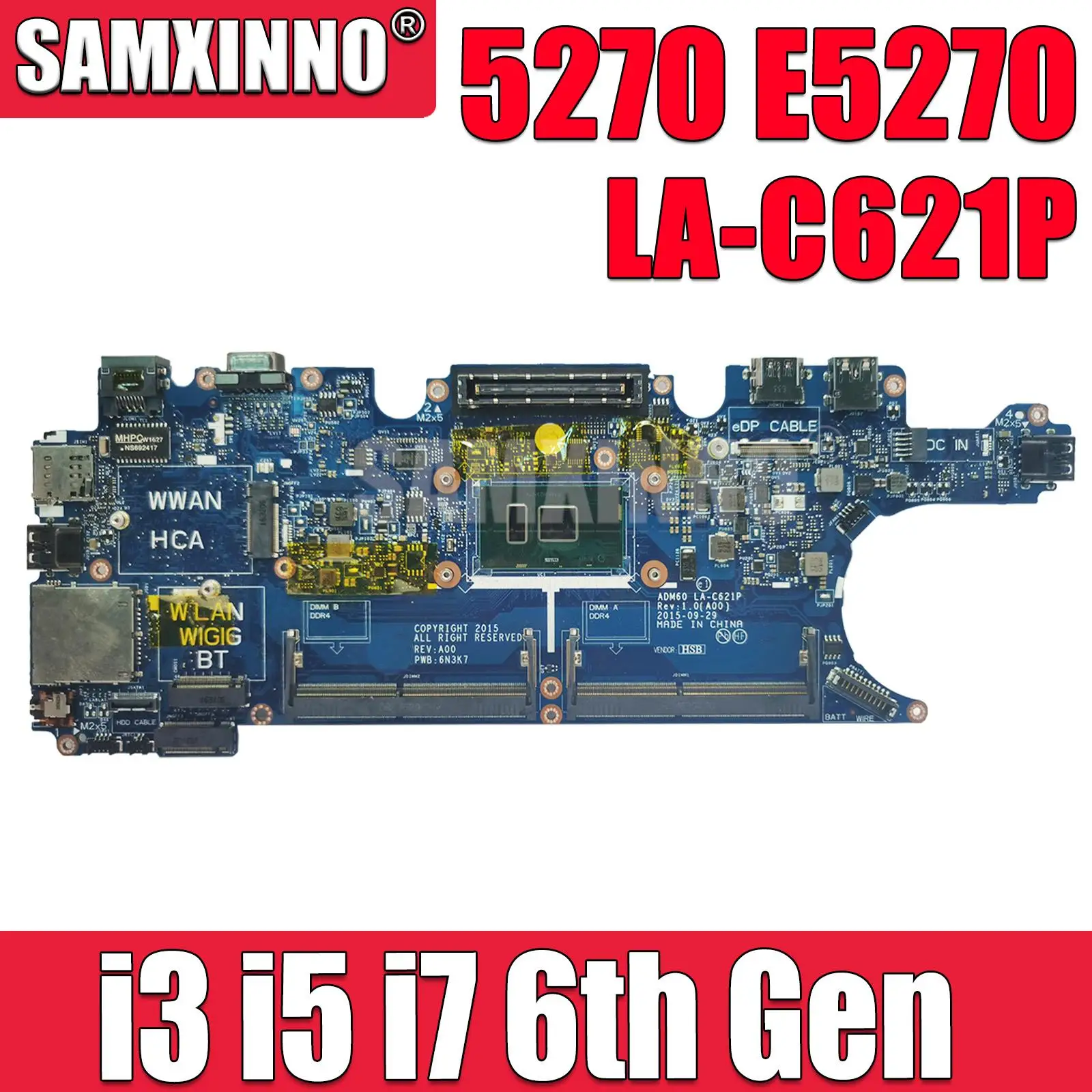 

LA-C621P For Dell Latitude 5270 E5270 Laptop Motherboard with I3 I5 I7 6th Gen CPU 6FYD8 9FGFD T78NH Notebook Mainboard