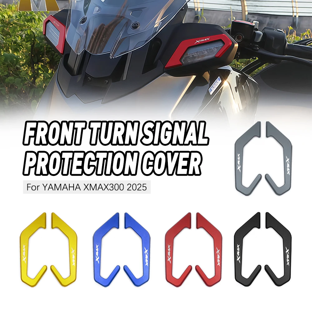 

For YAMAHA XMAX 300 XMAX300 2025 Motorcycle Acceesories Front Turn Signal Light Protection Shield Guard Cover
