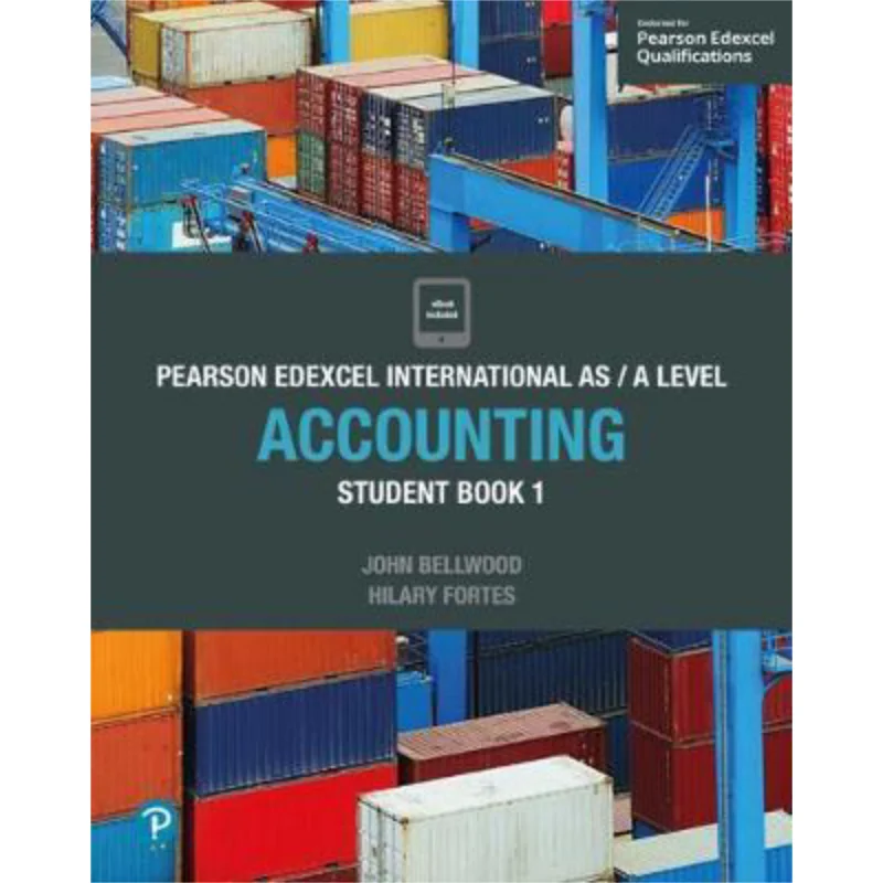 

Студенческая книга Pearson Edexcel International ASA Level Accounting 1 Mr John Bellwood и Dr Hilary Fortes 9781292274614
