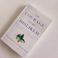 ;The Courage to Be Disliked How to Free Yourself Change Your Life and Achieve Real Happiness Paperback English Book