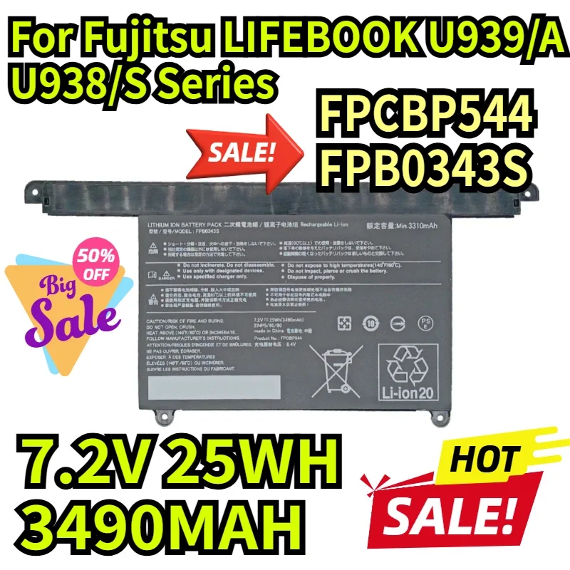 

New FPCBP544 FPB0343S Laptop Battery for Fujitsu LIFEBOOK U939/A U938/S Series 7.2V 25WH 3490MAH