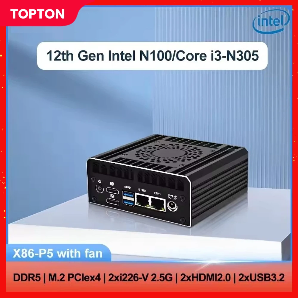 Topton X86-P5-Fan 12th Gen Micro Firewall Computer Intel i3-N305 N100 Soft Router 2 * i226-V 2.5G Mini PC DIY NAS Proxmox Server