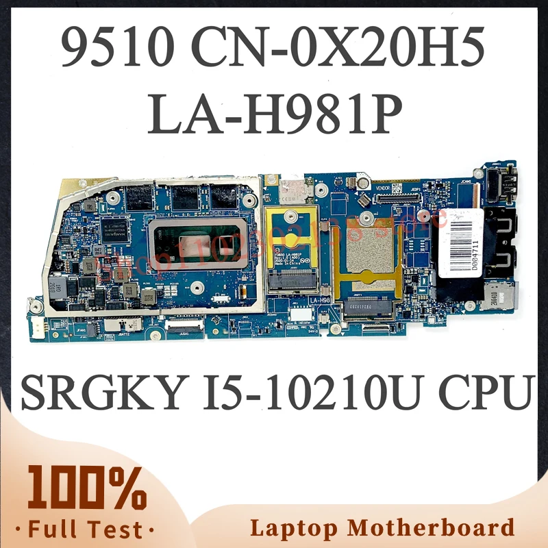 NEW Mainboard CN-0X20H5 0X20H5 X20H5 With SRGKY I5-10210U CPU For DELL 9510 Laptop Motherboard FDB50 LA-H981P 100%Full Tested OK