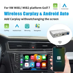 Wireless Carplay For VW Volkswagen Golf 7 Tiguan Lamando Magotan Phideon Teramont With MIB1/MIB2 Original Screen Upgrade Module