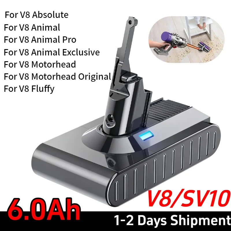 

For Dyson V8 Battery 100% new 21.6V 12800mAh Absolute V8 Animal Li-ion SV10 Vacuum Cleaner series Rechargeable batteries