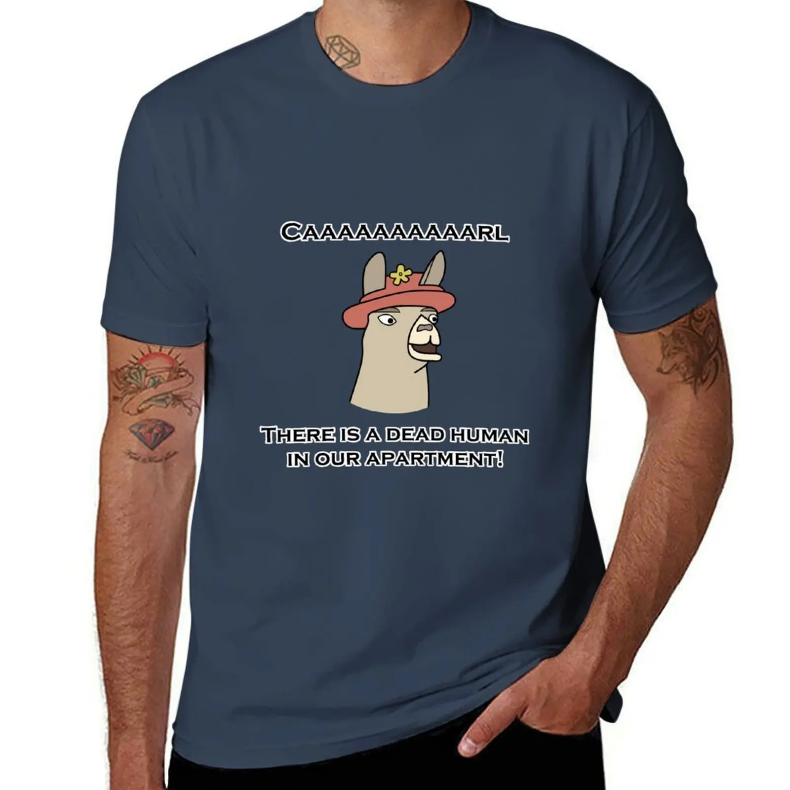 apartment! human Caaaaaaaaaarl! Hats with our There - a is Llamas in dead T-Shirt Gym Wear Breathable Short Sleeve Tee
