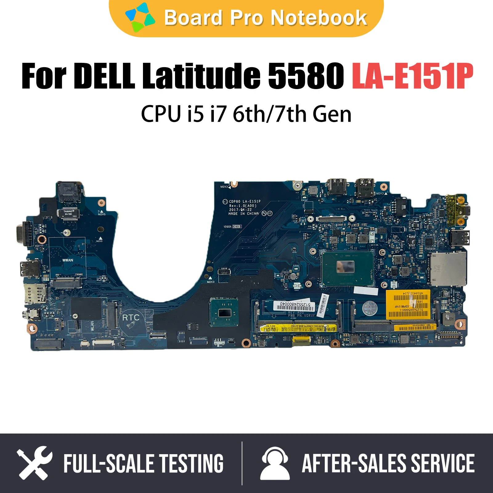 

LA-E151P For Dell Latitude 5580 Notebook Mainboard Laptop 0GDGX9 0F3F59 0YWD70 0DR1NC Notebook Motherboard CPU i5 6th 7th Gen