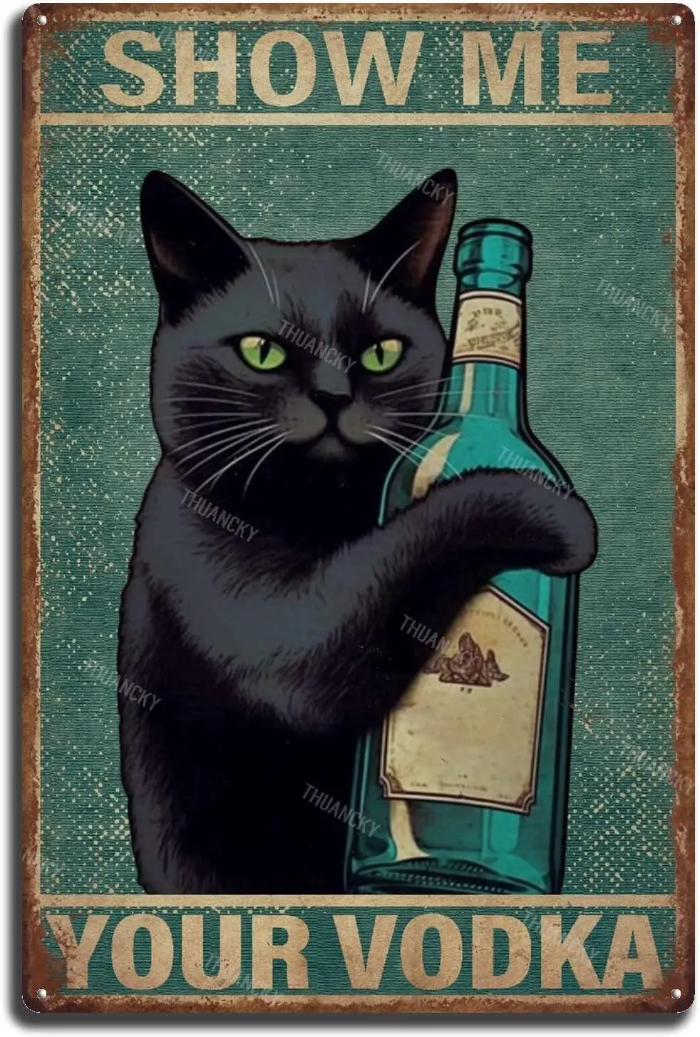 Tin Sign Painting Funny Novelty Metal Sign Cat Show Me Your Vodka Retro Wall Decor Nostalgic Vintage Metal Wall Decor