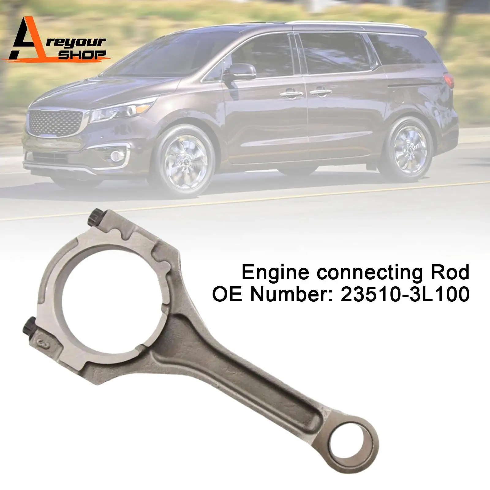 

Шатун двигателя 23510-3L100 для Hyundai Santa Fe Kia Sedona 3.3L 3.5L