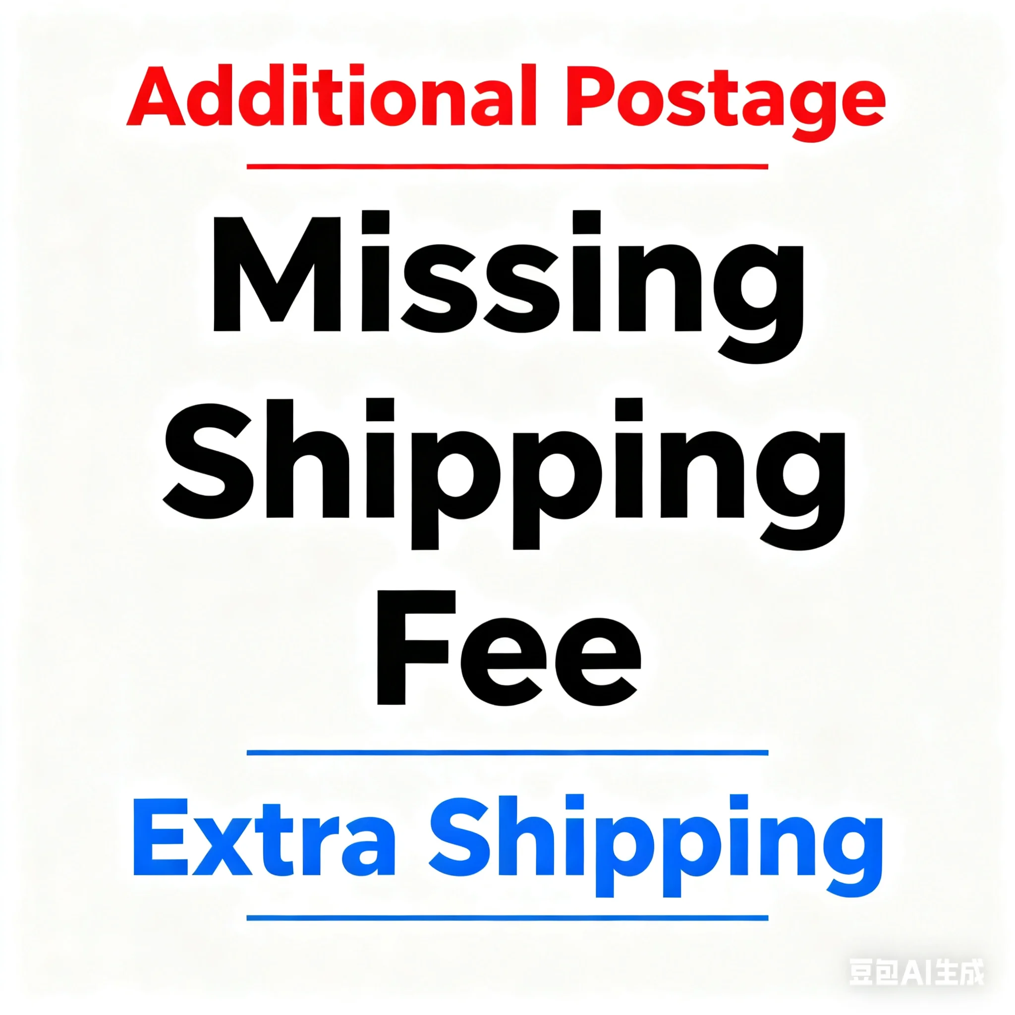 Franqueo adicional/tarifa de envío faltante/envío adicional