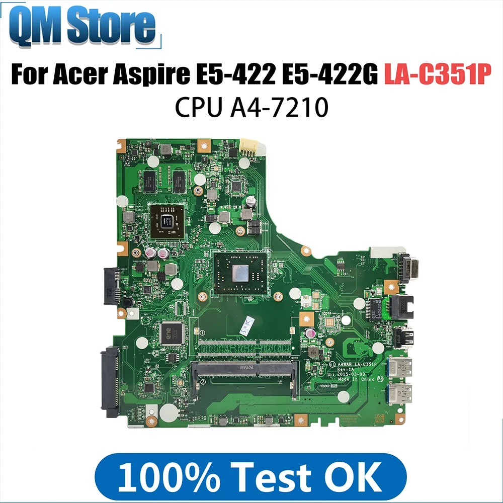 Notebook Mainboard For Acer Aspire E5-422 E5-422G LA-C351P Laptop Motherboard With A4-7210 CPU NB.MYA11.001 NBMYA11001