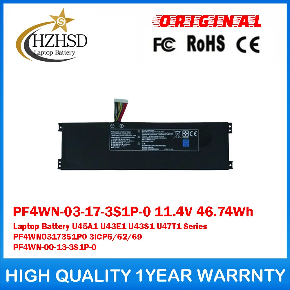 PF4WN-03-17-3S1P-0 11.4V 46.74Wh Genuine Original Laptop Battery For HASEE KINGBOOK U45A1 U43E1 U43S1 U47T1 PF4WN-00-13-3S1P-0
