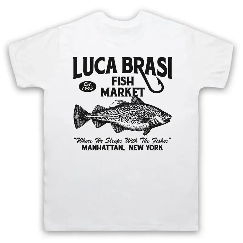 Luca Brasi Fish Market God Mafia Parody Gangster Father Adults T Shirt Size Cols