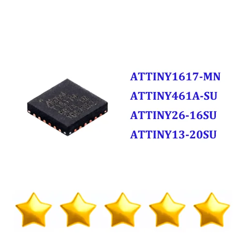

Brand New Original ATTINY1617-MN ATTINY461A-SU ATTINY26-16SU ATTINY13-20SU ATTINY