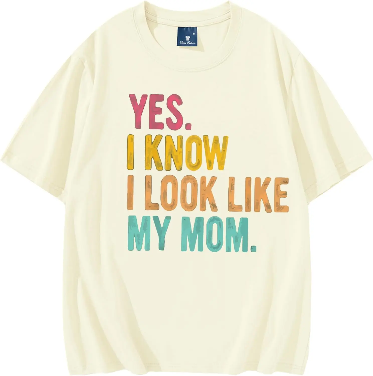 

Yes I Know I Look Like My Mom T-Shirt, Funny Mom Shirt, Gift for Mom, Mother's Day