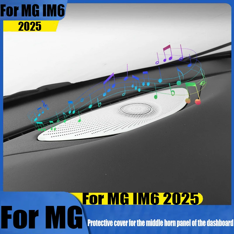 For MG Motor IM6 2025 stainless steel dashboard middle horn protection cover modification car interior modification accessories