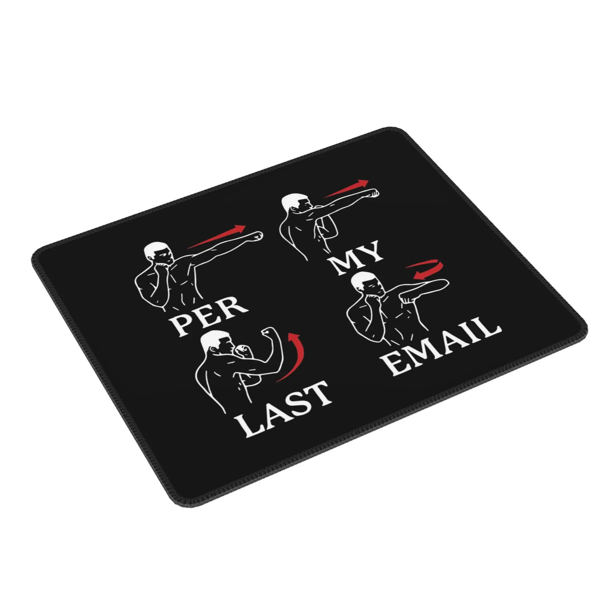 

Per My Last Email Mouse Pad Computer Keyboard Mouse Mat Gamer PC Laptop Desk Mat Office Accessories Table Mats