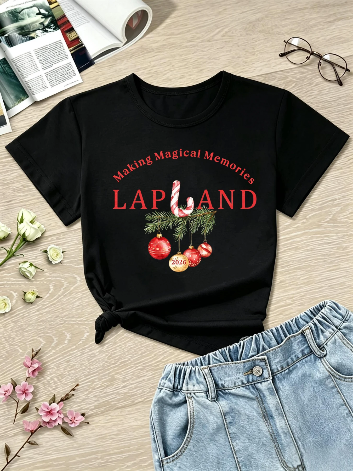 Making Magical Memories Lapland 2026 Printed T Shirt Girls Funny Kids Clothes Christmas Gift T-Shirt Short Sleeve T-Shirt