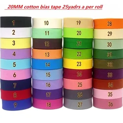 25yadrs a per roll 100% Cotton Bias tape, 20mm width 3/4
