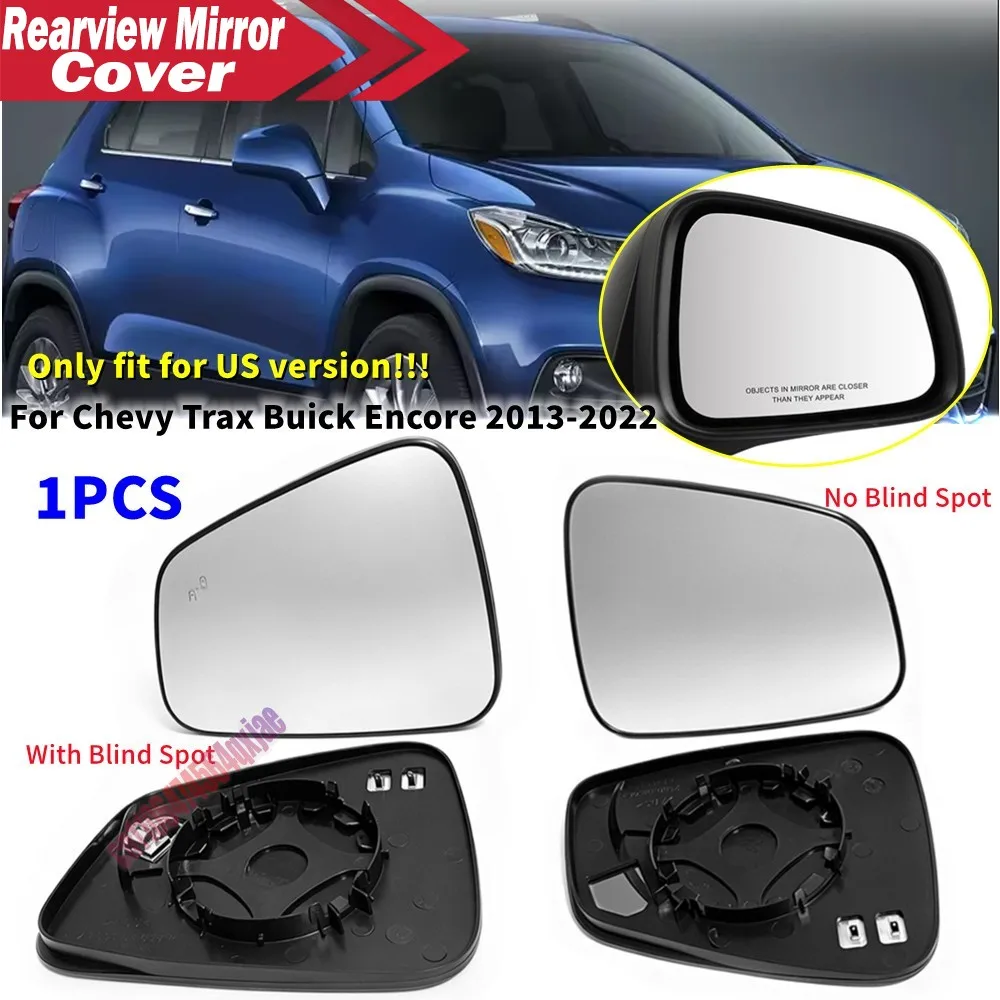 1PCS Outer Rearview Side Wing Heated Mirror Glass Reflector Len with/No Blind Spot For US Chevy Trax Buick Encore 2013-2022