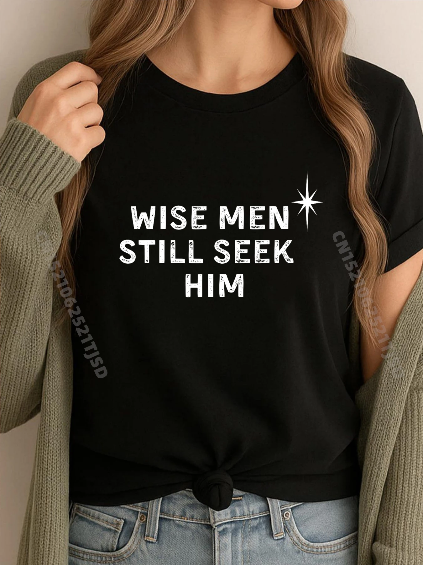 

Wise Woman Still Seek Him Christian Christmas Jesus Streetwear New Shirts And T-Shirts 4TH of July
