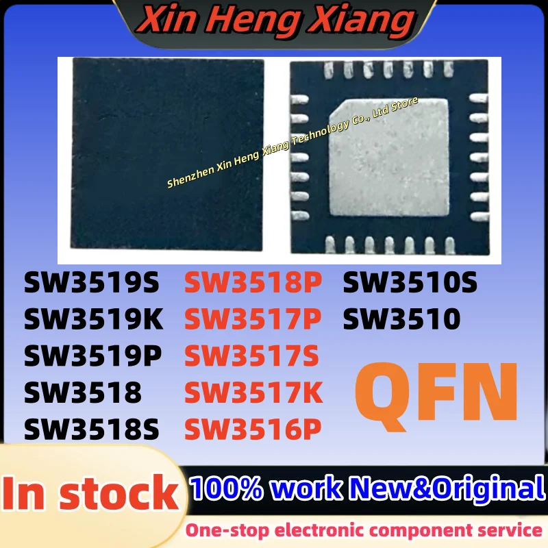 (1pcs)SW3519P SW3518 SW3518S SW3519S SW3519K SW3518P SW3517P SW3517S SW3517K SW3516P SW3516S SW3510S SW3510 QFN
