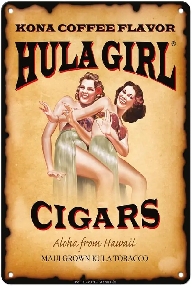 Pacifica Island Art Hula Girl Cigars - Aloha from Hawaii - Kona Coffee Flavor - Vintage Cigar Label -   Vintage Metal Tin Sign