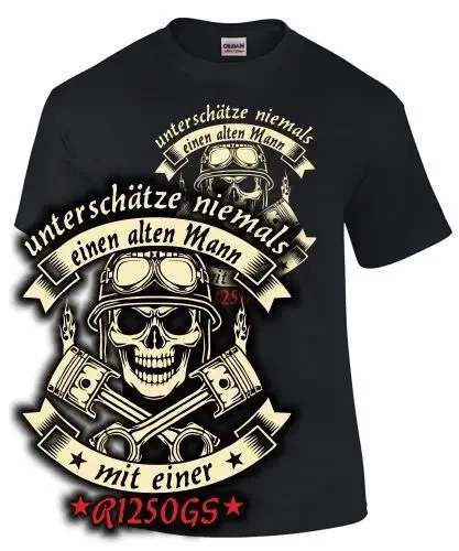 R 1250 Gs Tuning T-Shirt Slogan Old Man With Motorcycle Meeting Accessories