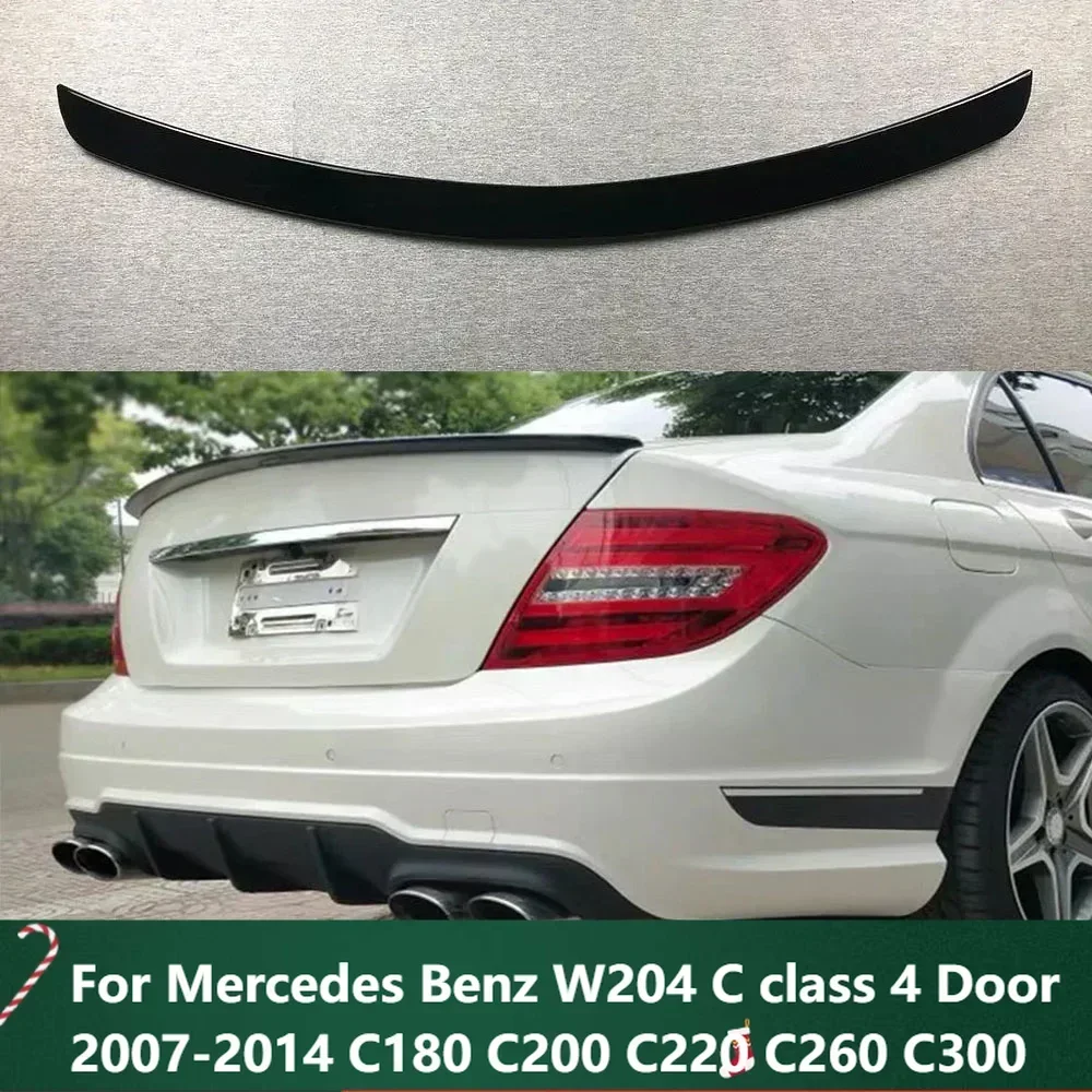 

New！For Mercedes Benz W204 C class 4 Door 2007-2014 C180 C200 C220 C260 C300 Exterior Part Rear Sport Spoiler Wing Styling Facel