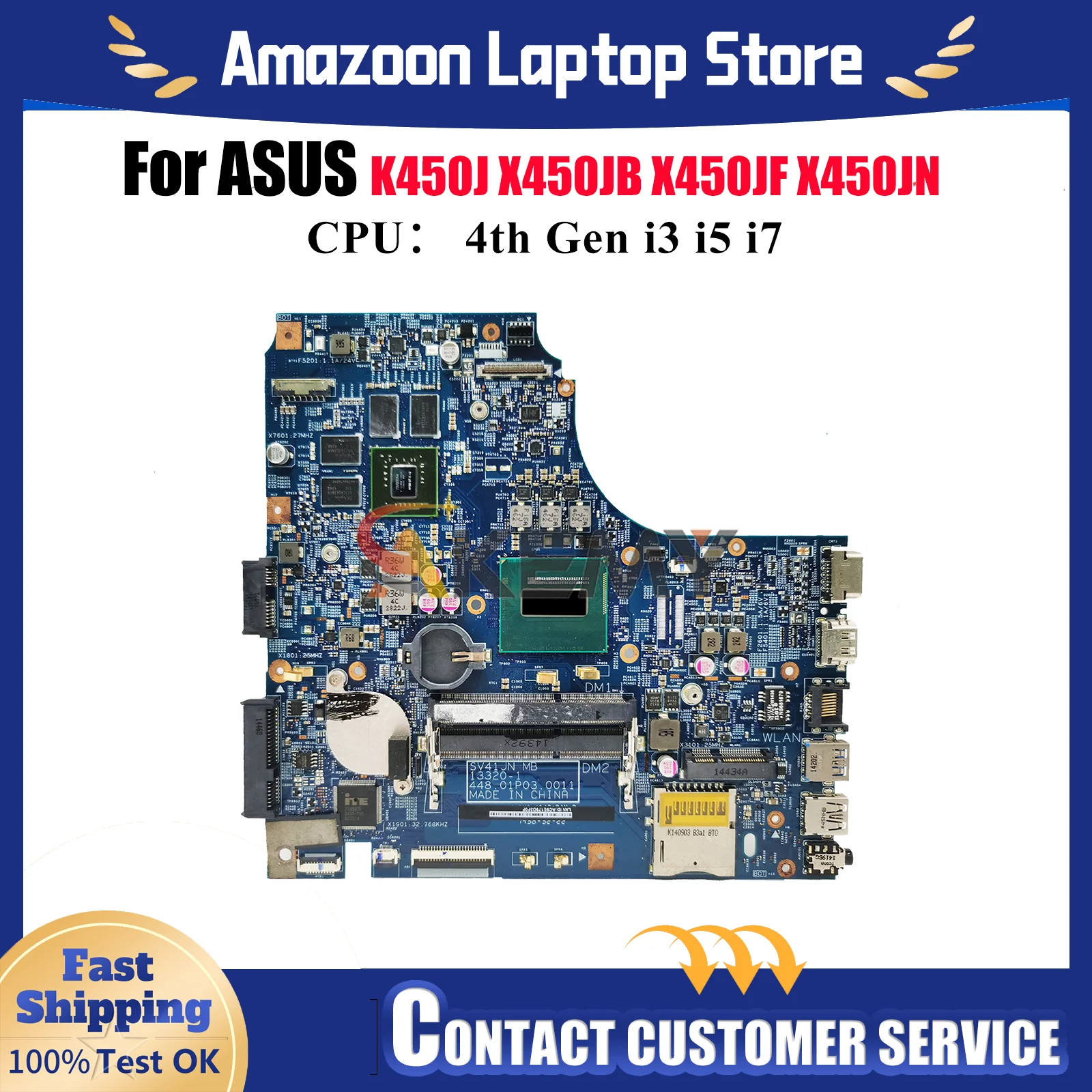 

X450JN Laptop Motherboard For ASUS VivoBook X450J X450JN SV41J X450JF K450J A450J X450JB Notebook Mainboard With i3 i5 i7 CPU