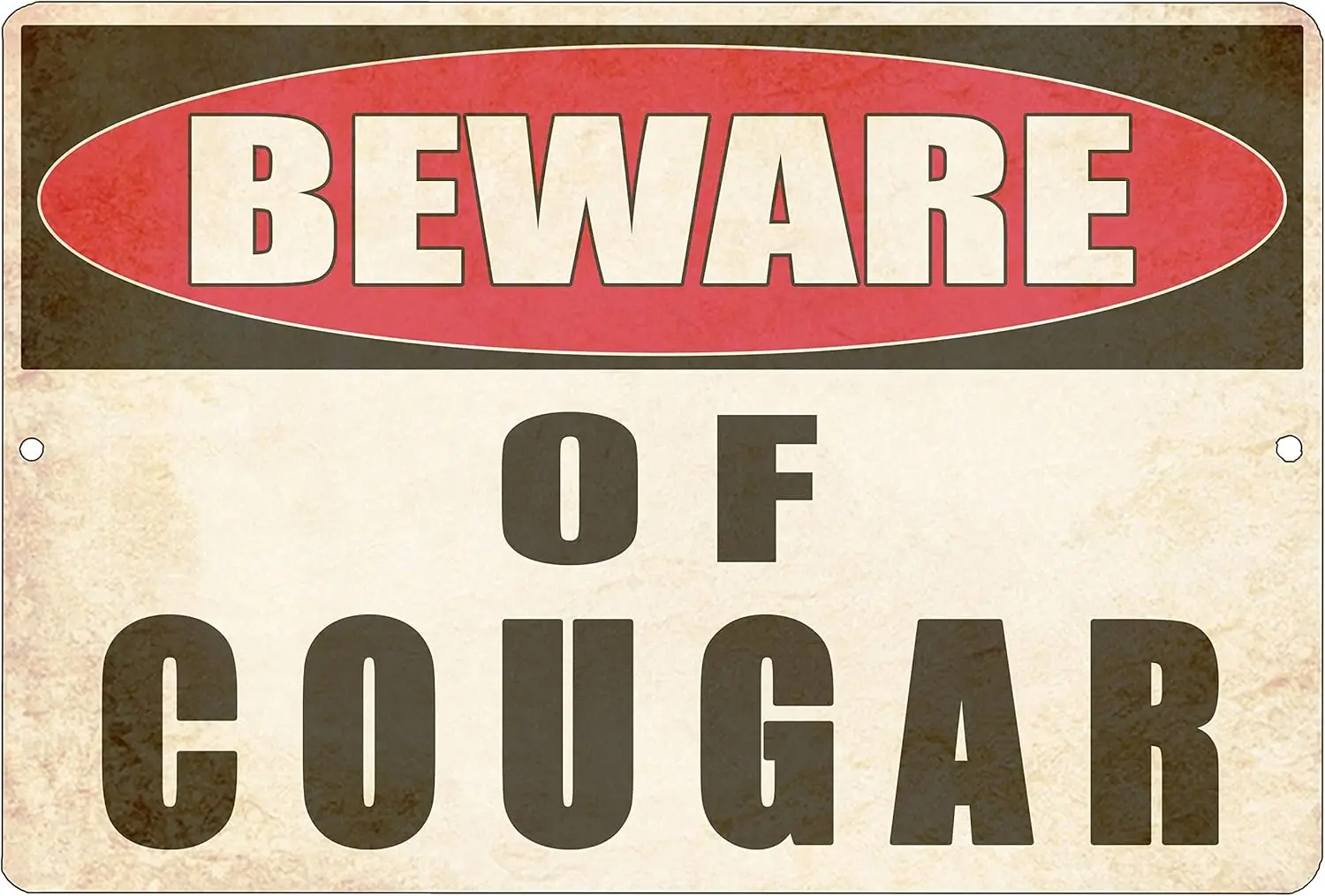 Rogue River Tactical Funny Sarcastic Metal Tin Sign Wall Decor Man Cave Bar Yard Wall Warning Beware of Cougar