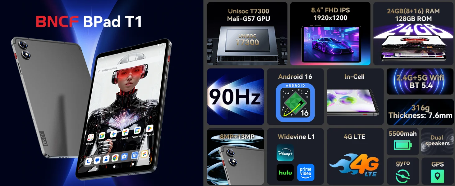 BNCF-Bpad T1 Android 16 Tablet, Unisoc T7300, 24(8 + 16)GB + 128GB, 8.4 Inch Tab FHD IPS Screen, 90Hz,L1,4G LTE, Wi-Fi 5, BT5.4